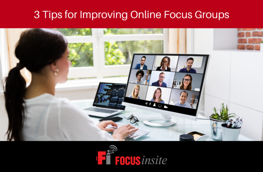 3 Tips for Improving Online Focus Groups