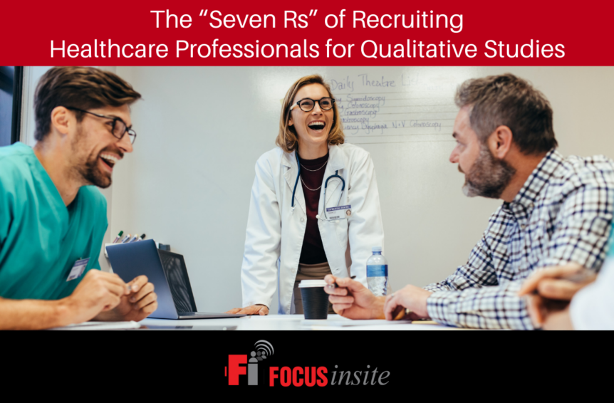 The “Seven Rs” of Recruiting Healthcare Professionals for Qualitative Studies