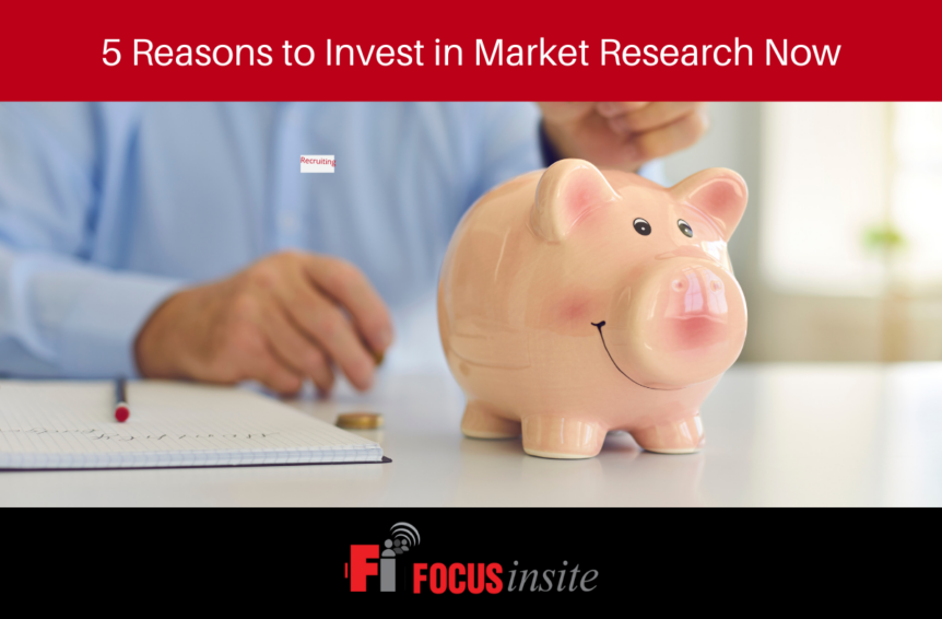 5 Reasons to Invest in Market Research Now