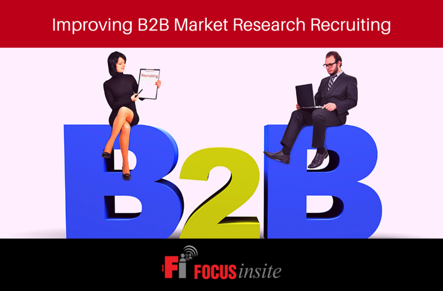 Improving B2B Market Research Recruiting