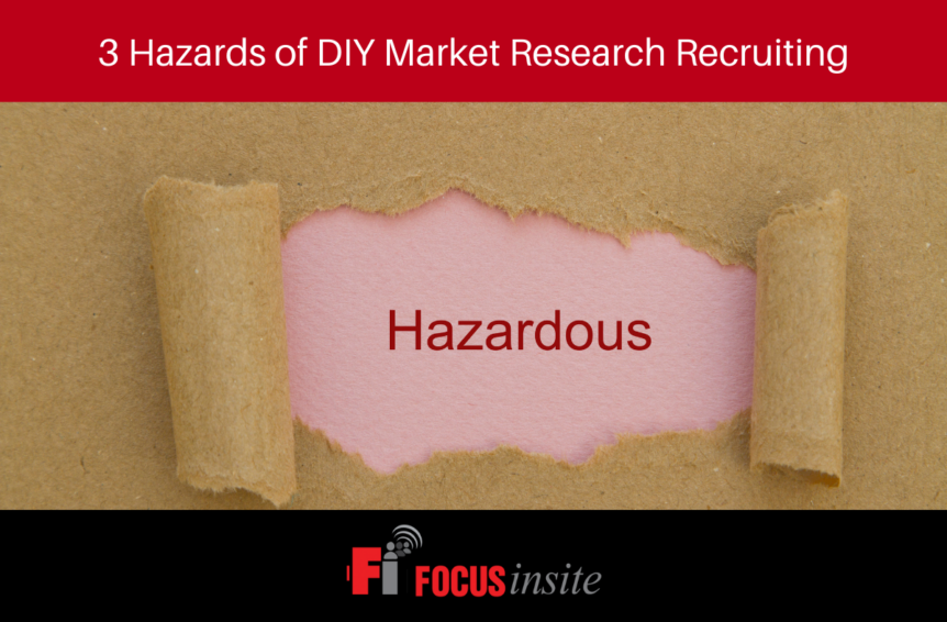 Hazards of DIY Market Research Recruiting