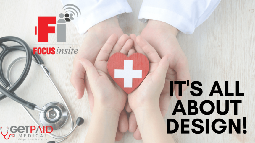 Medical- Its All About Design!