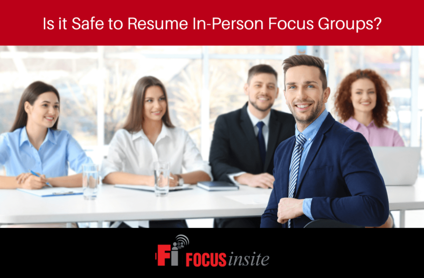 Is it Safe to Resume In-Person Focus Groups