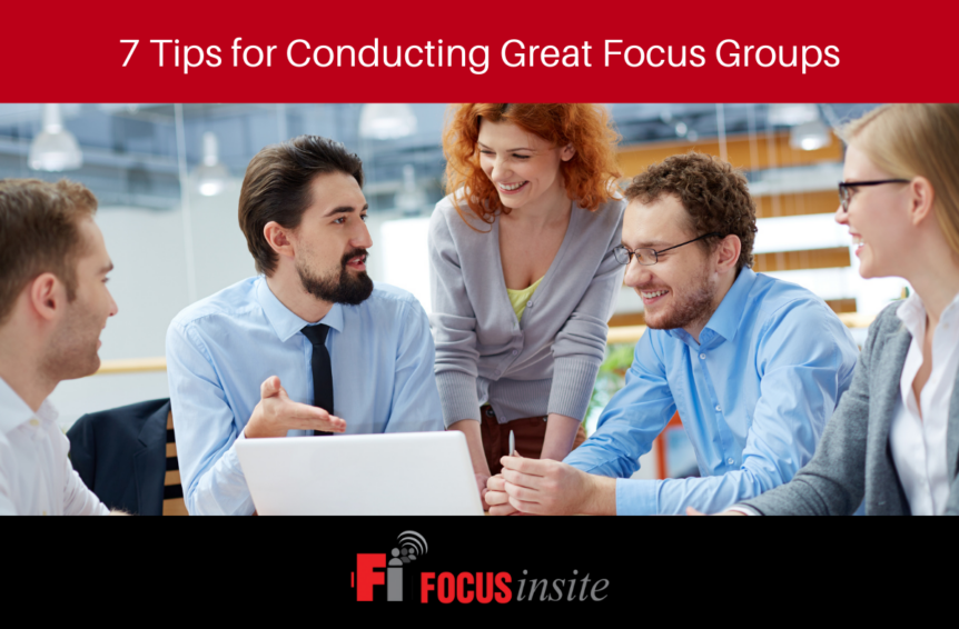 7 Tips for Conducting Great Focus Groups