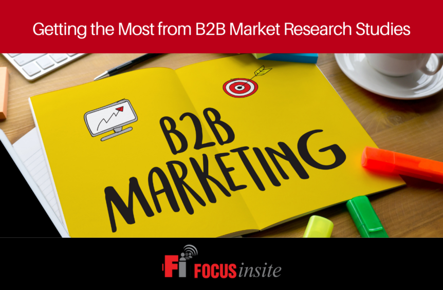 Getting the Most from B2B Market Research Studies