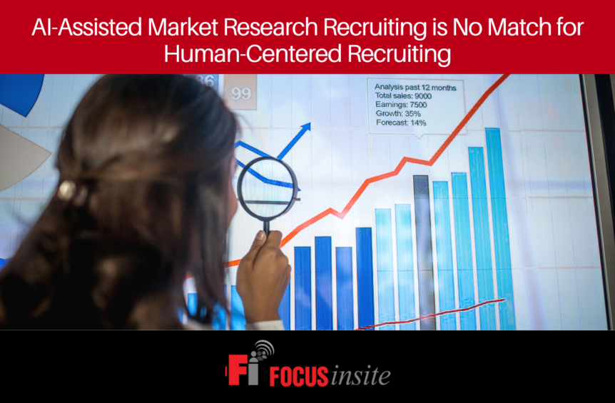 AI-Assisted Market Research Recruiting is No Match for Human-Centered Recruiting